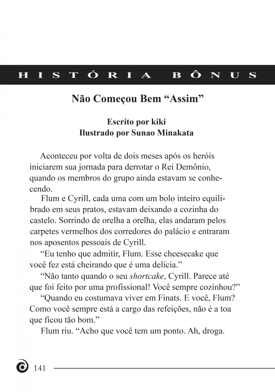 O Rei DemÃ´nio NÃ£o Ã‰ Pra VocÃª... (E Agora Estou Livre Pra Curtir a Capital) capitulo 4.5 pagina 3